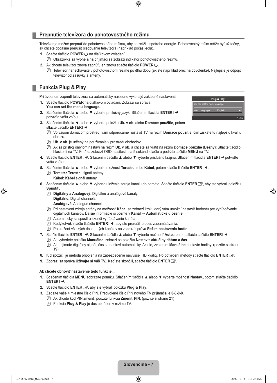 Prepnutie televízora do pohotovostného režimu, Funkcia plug & play | Samsung LE26B450C4W User Manual | Page 231 / 326