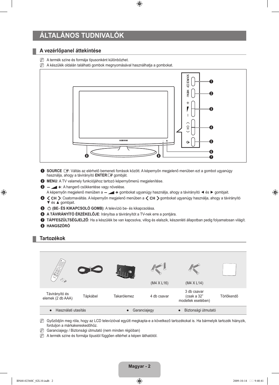 Általános tudnivalók, A vezérlőpanel áttekintése, Tartozékok | Samsung LE26B450C4W User Manual | Page 34 / 326