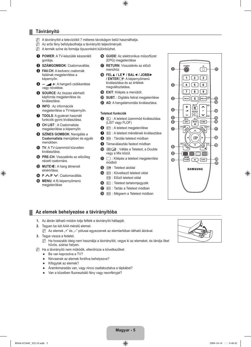 Távirányító, Az elemek behelyezése a távirányítóba | Samsung LE26B450C4W User Manual | Page 37 / 326