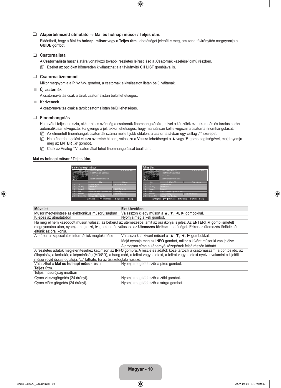 Csatornalista, Csatorna üzemmód, Finomhangolás | Mai és holnapi műsor / teljes útm | Samsung LE26B450C4W User Manual | Page 42 / 326