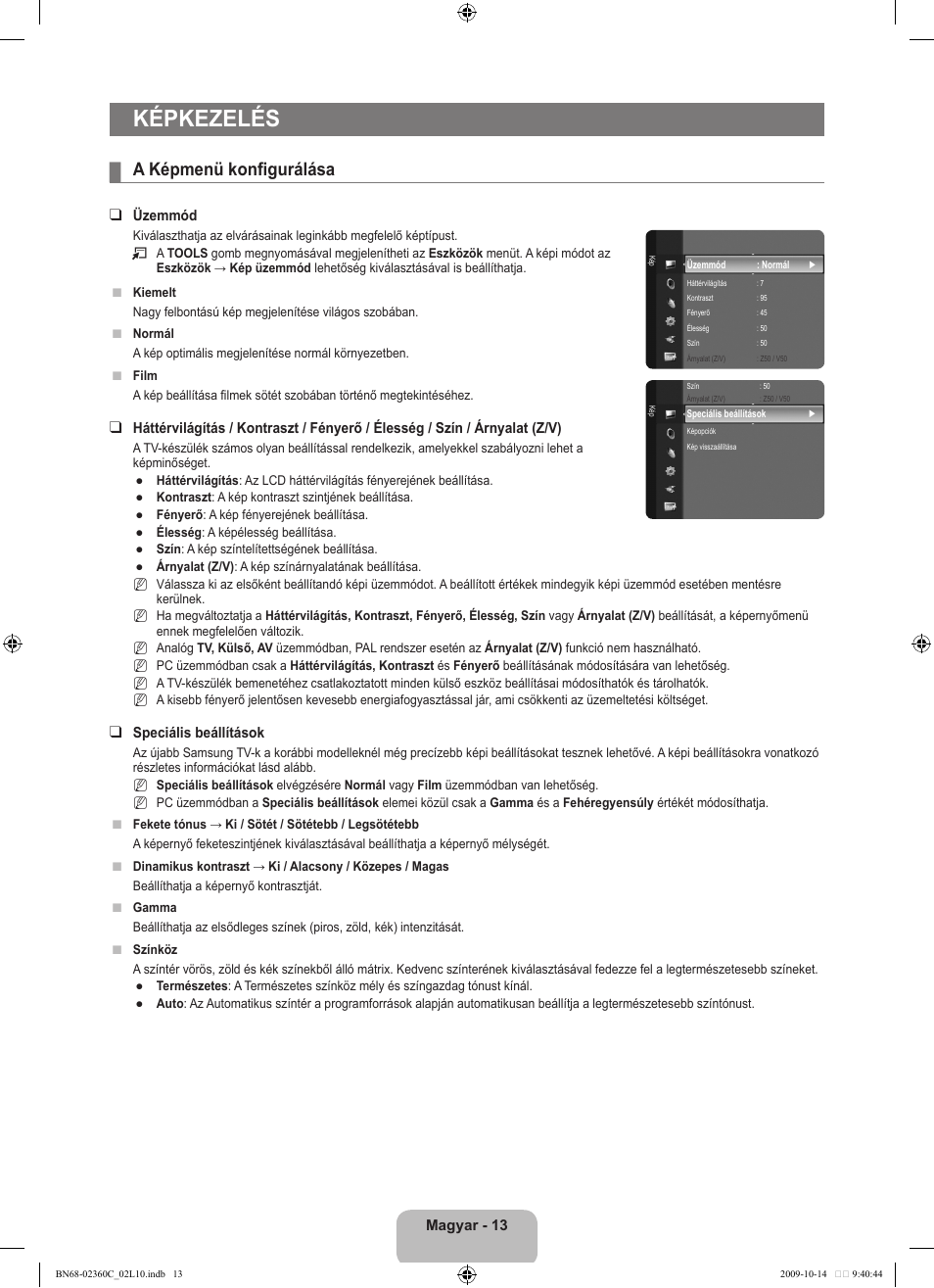 Képkezelés, A képmenü konfigurálása | Samsung LE26B450C4W User Manual | Page 45 / 326
