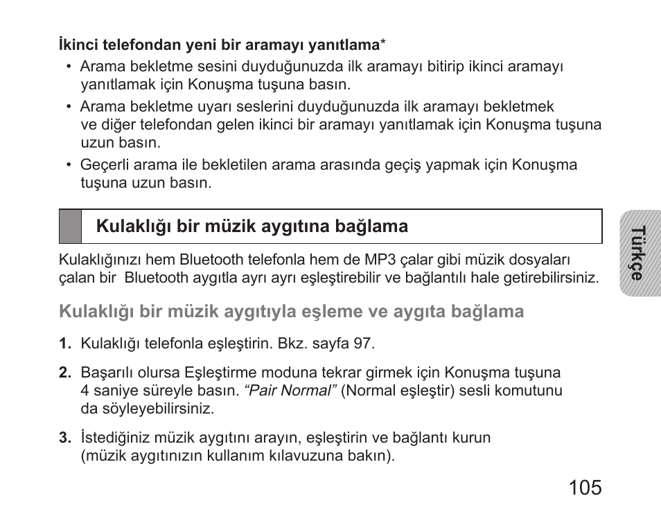 Kulaklığı bir müzik aygıtına bağlama | Samsung HM6450 User Manual | Page 107 / 191