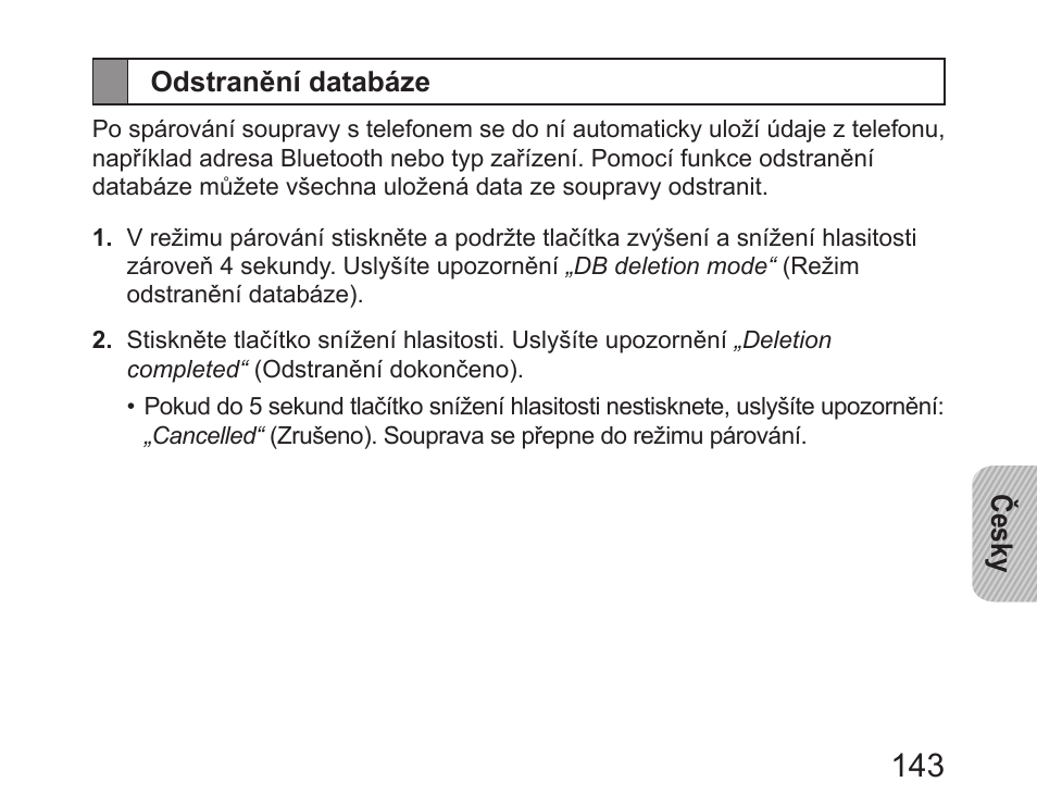 Odstranění databáze | Samsung HM6450 User Manual | Page 145 / 191