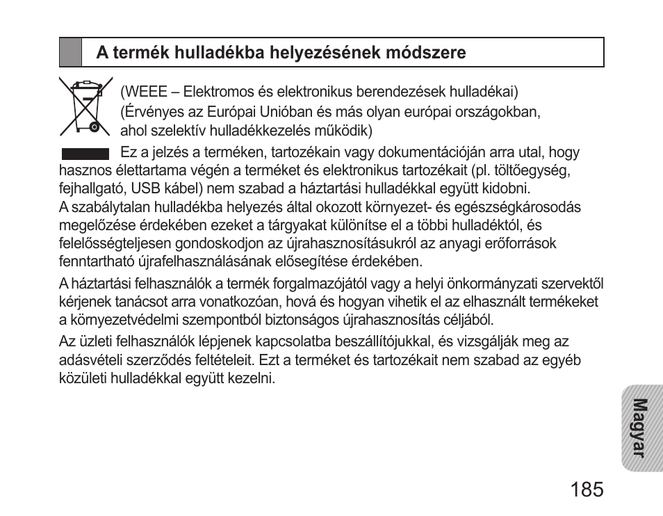 A termék hulladékba helyezésének módszere | Samsung HM6450 User Manual | Page 187 / 191