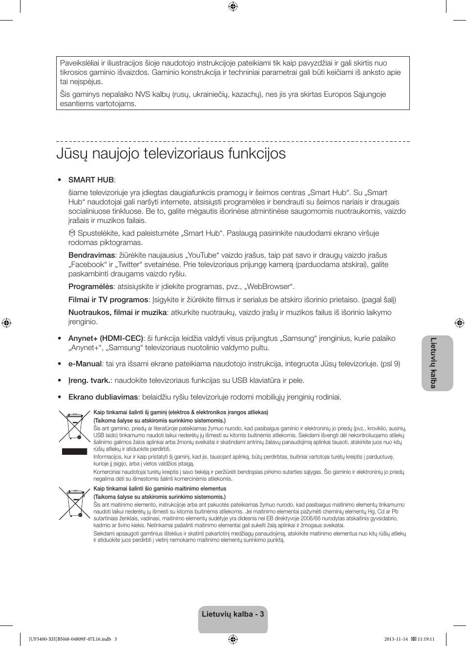 Jūsų naujojo televizoriaus funkcijos | Samsung UE22F5410AW User Manual | Page 255 / 289