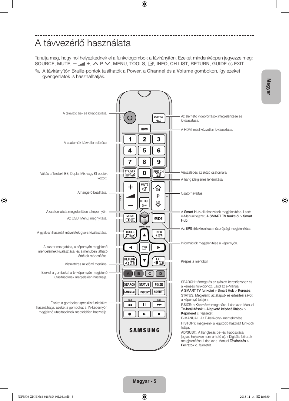 A távvezérlő használata | Samsung UE46F5570SS User Manual | Page 23 / 289