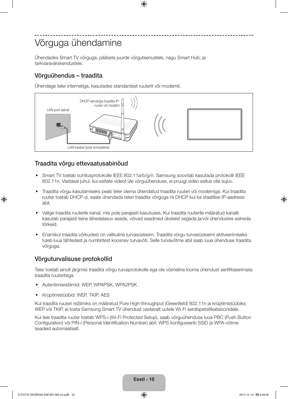 Võrguga ühendamine, Võrguühendus – traadita, Traadita võrgu ettevaatusabinõud | Võrguturvalisuse protokollid | Samsung UE46F5570SS User Manual | Page 280 / 289
