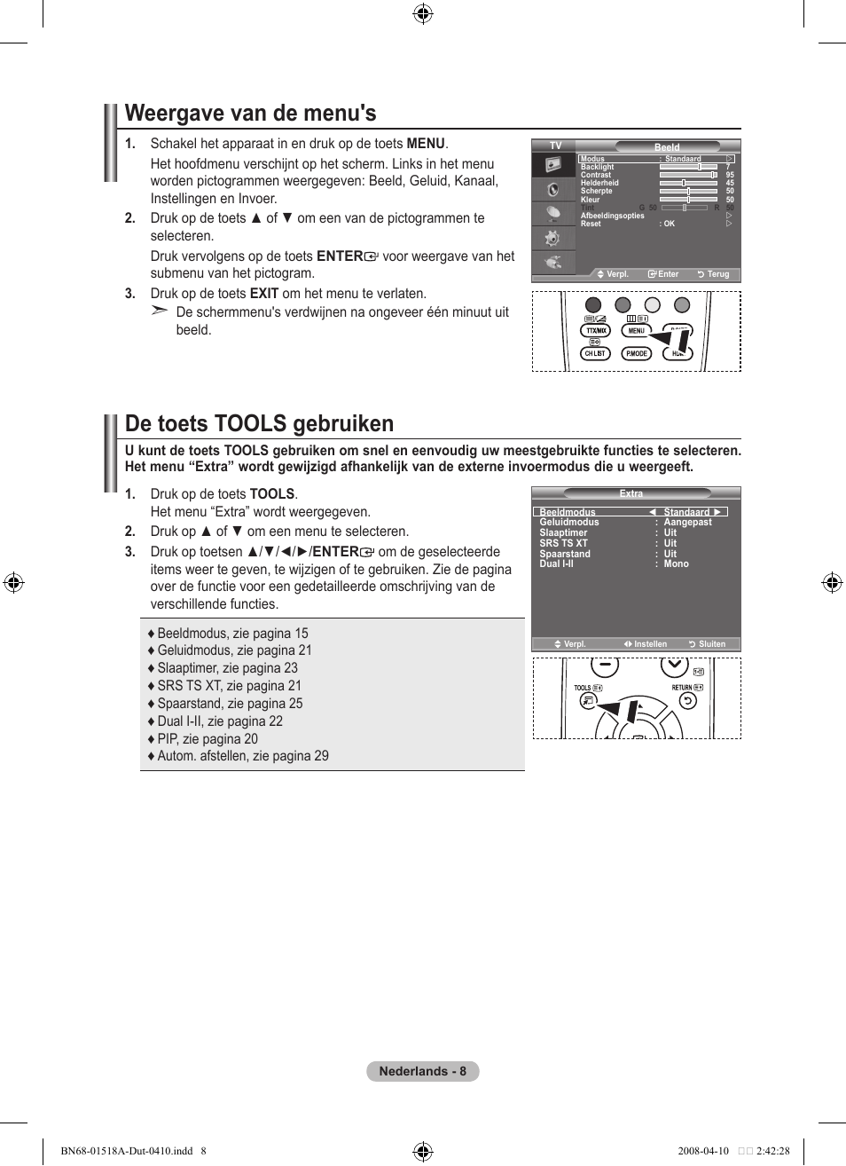 Weergave van de menu's, De toets tools gebruiken | Samsung LE32A330J1N User Manual | Page 112 / 413