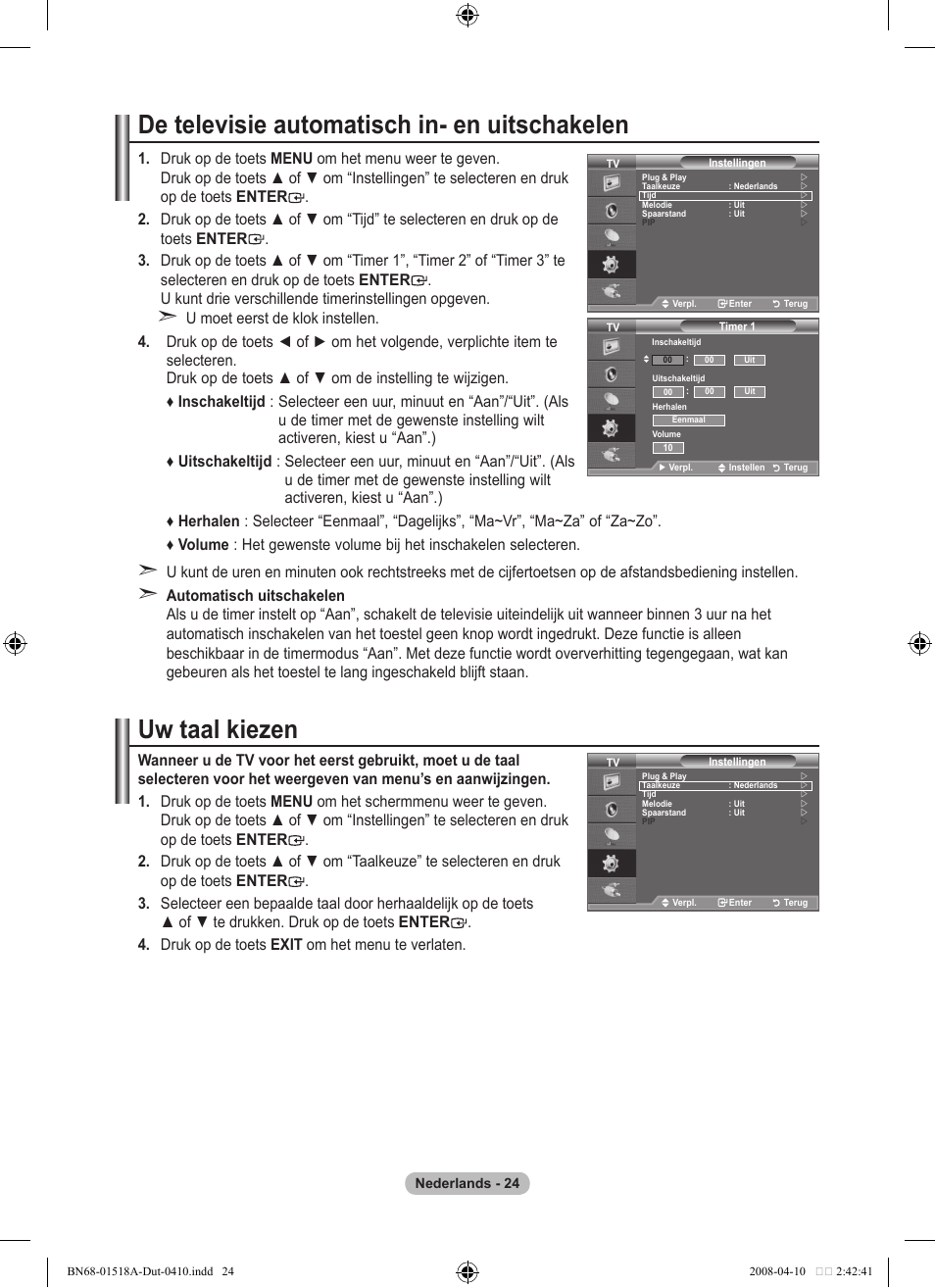 De televisie automatisch in- en uitschakelen, Uw taal kiezen | Samsung LE32A330J1N User Manual | Page 128 / 413