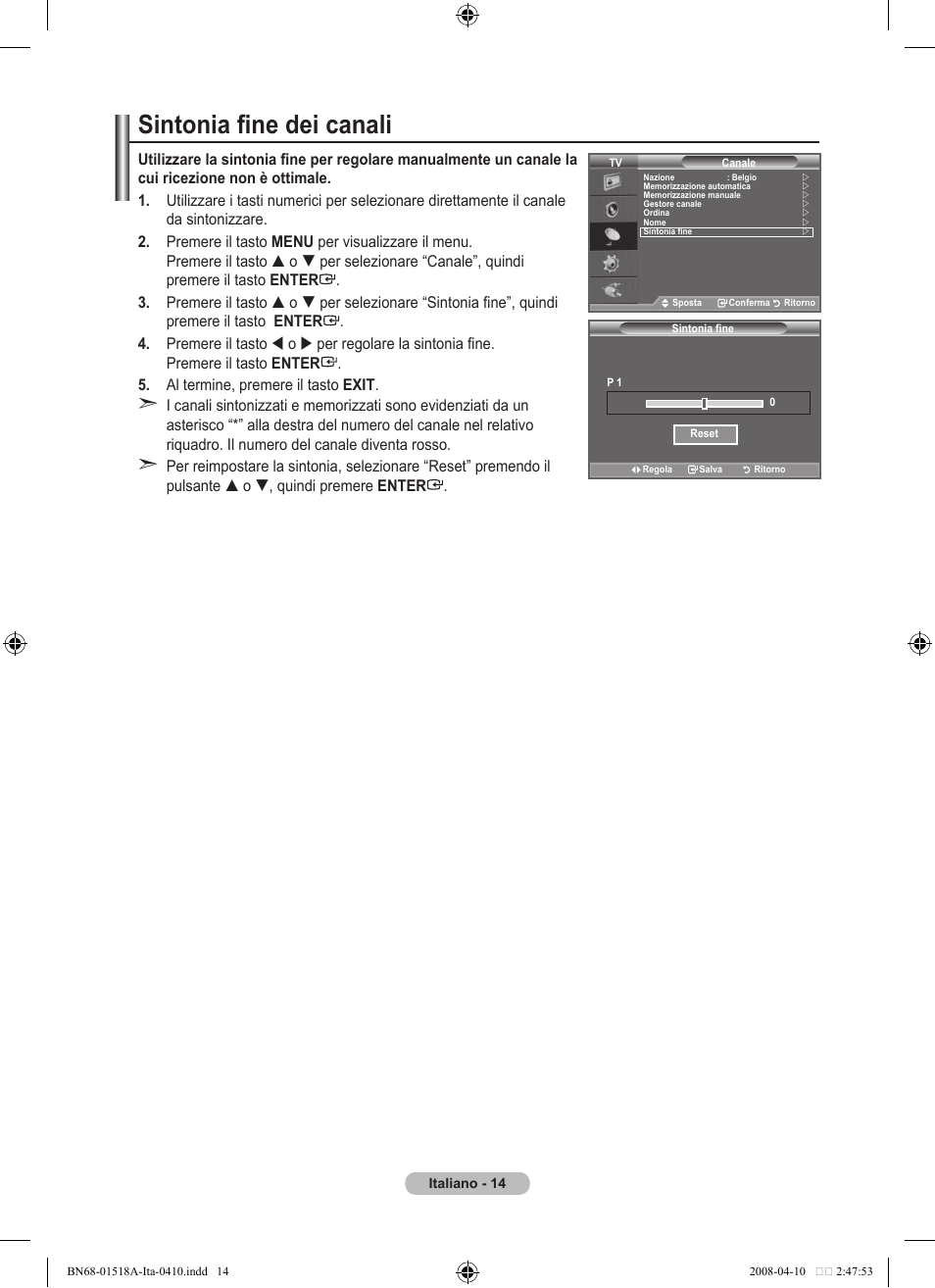 Sintonia fine dei canali | Samsung LE32A330J1N User Manual | Page 152 / 413