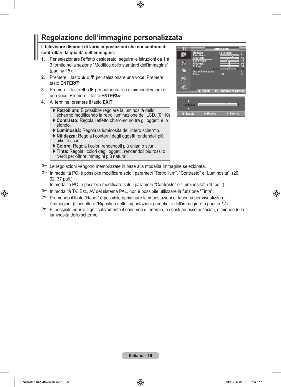 Regolazione dell’immagine personalizzata | Samsung LE32A330J1N User Manual | Page 154 / 413