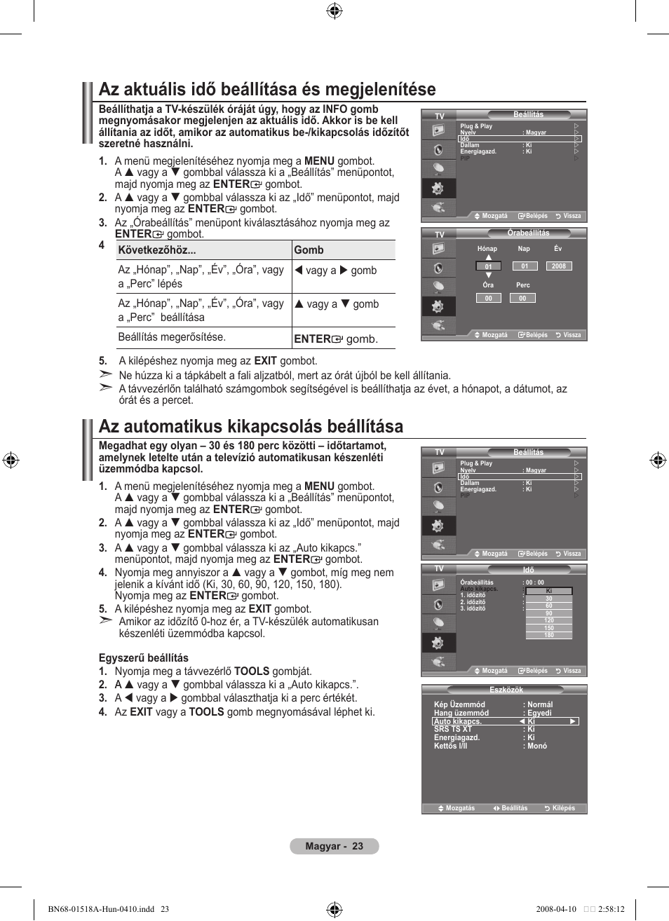 Az aktuális idő beállítása és megjelenítése, Az automatikus kikapcsolás beállítása | Samsung LE32A330J1N User Manual | Page 265 / 413