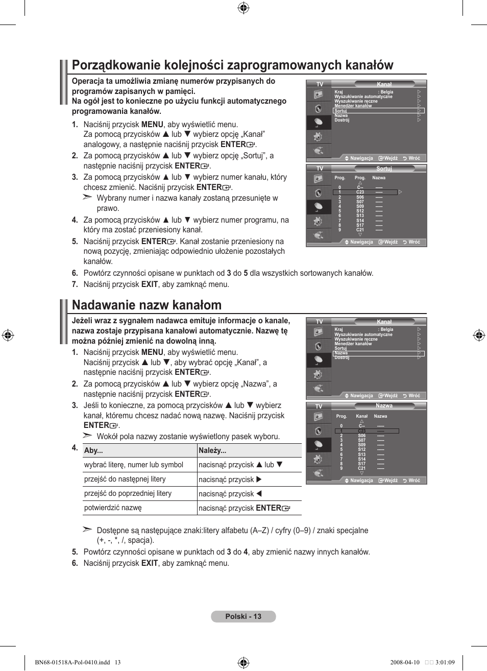 Porządkowanie kolejności zaprogramowanych kanałów, Nadawanie nazw kanałom, Enter | Samsung LE32A330J1N User Manual | Page 289 / 413