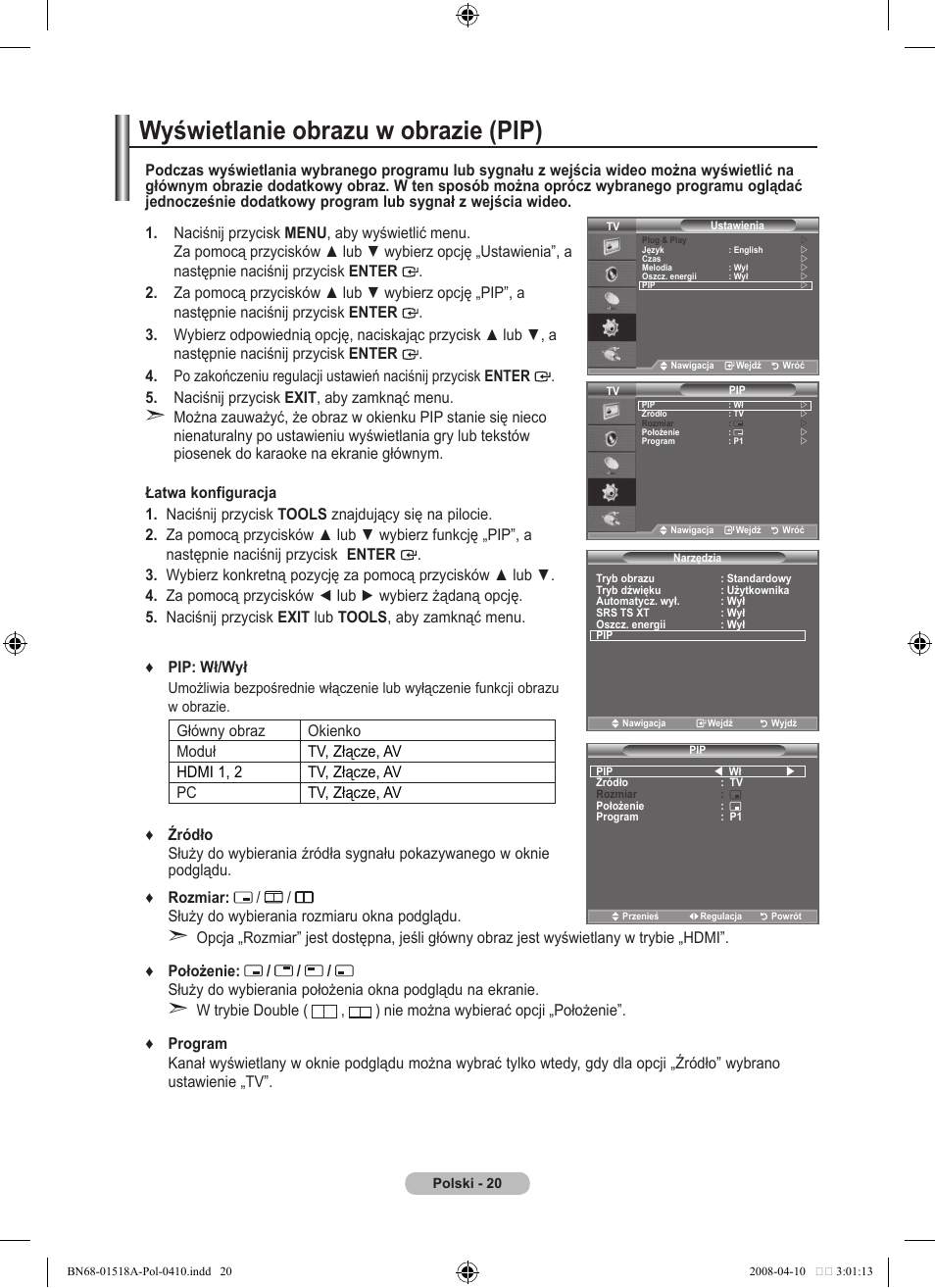 Wyświetlanie obrazu w obrazie (pip) | Samsung LE32A330J1N User Manual | Page 296 / 413