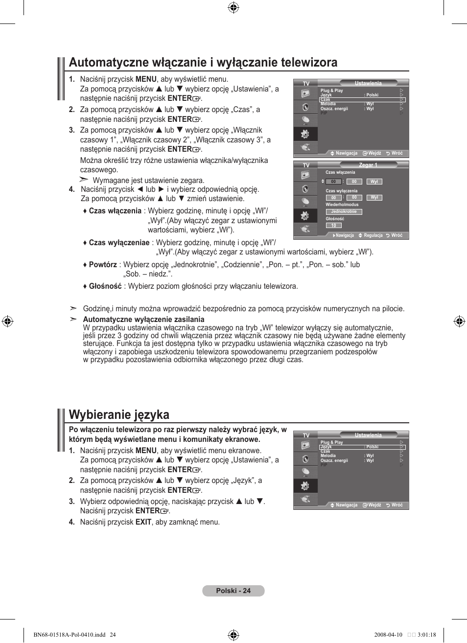 Automatyczne włączanie i wyłączanie telewizora, Wybieranie języka | Samsung LE32A330J1N User Manual | Page 300 / 413