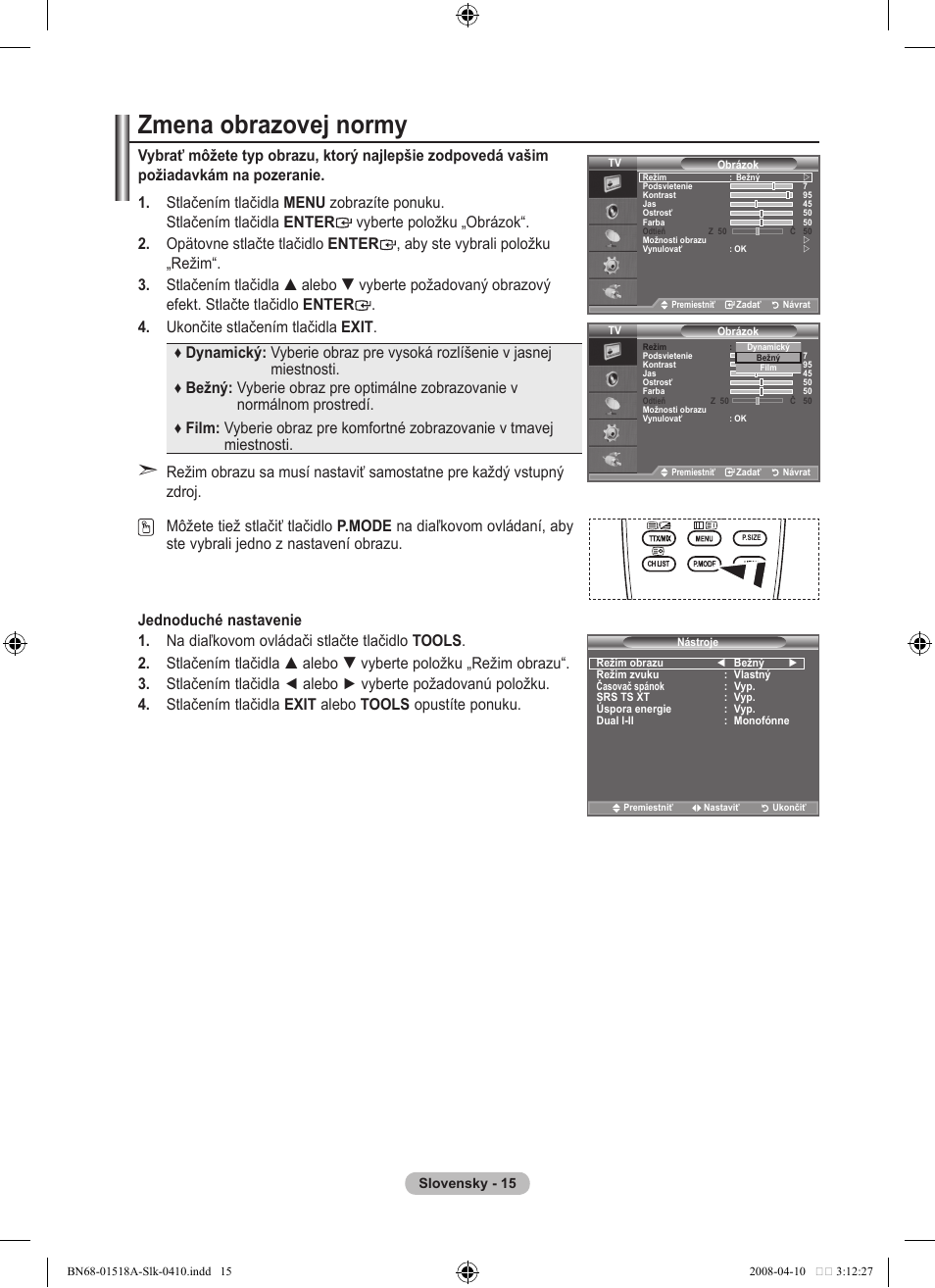 Zmena obrazovej normy | Samsung LE32A330J1N User Manual | Page 359 / 413