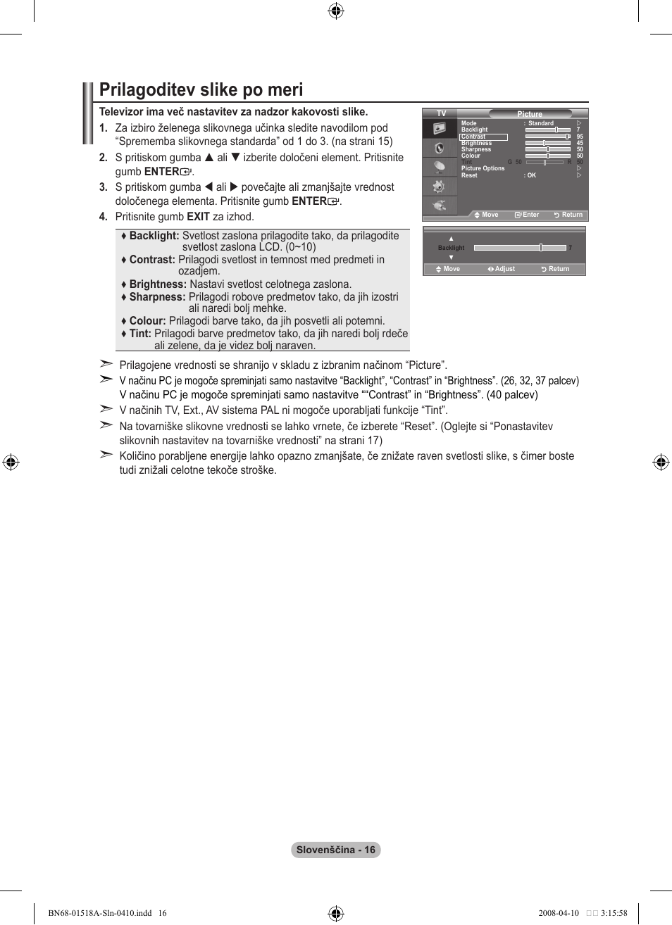 Prilagoditev slike po meri | Samsung LE32A330J1N User Manual | Page 394 / 413