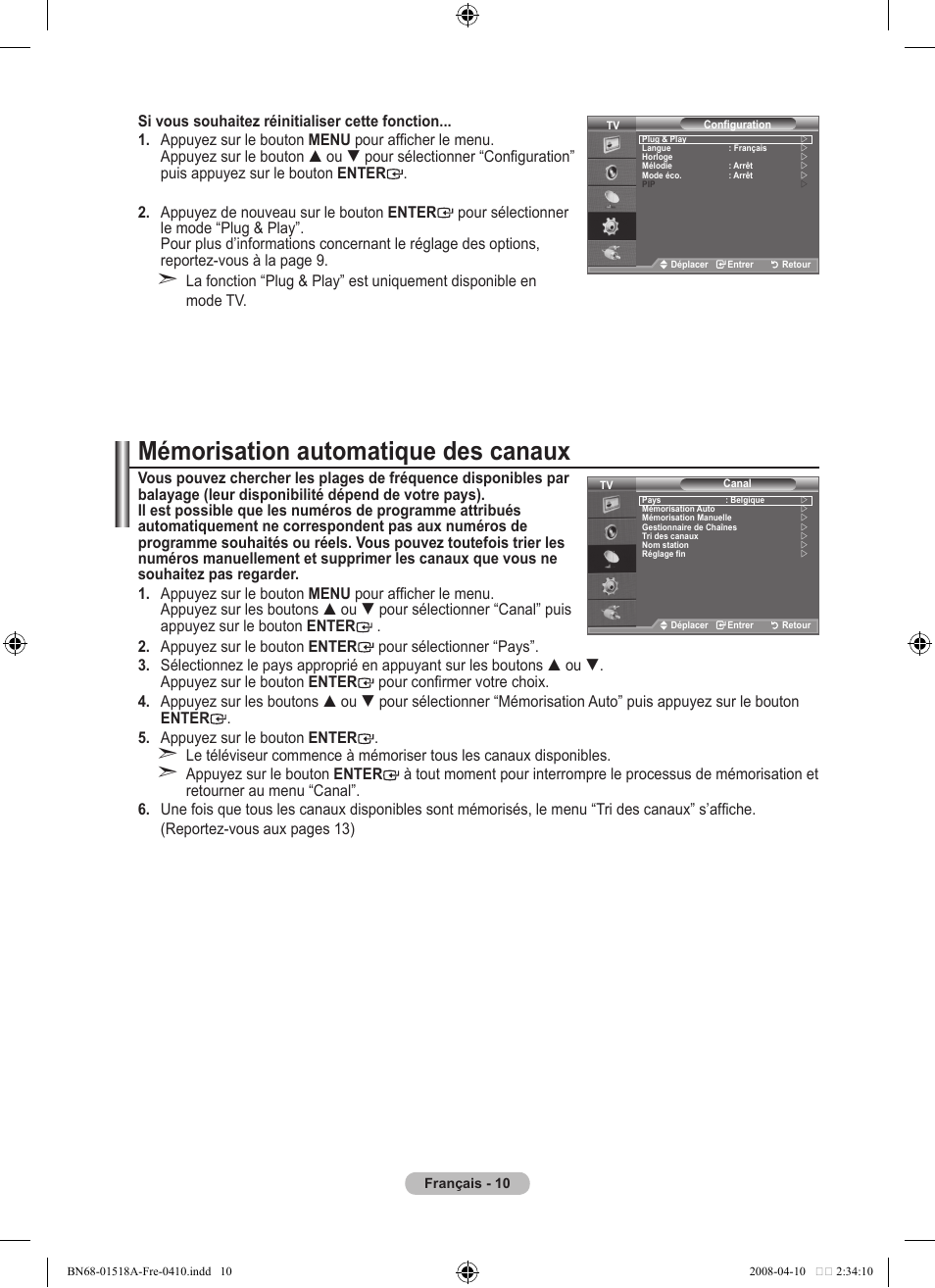 Mémorisation automatique des canaux | Samsung LE32A330J1N User Manual | Page 46 / 413