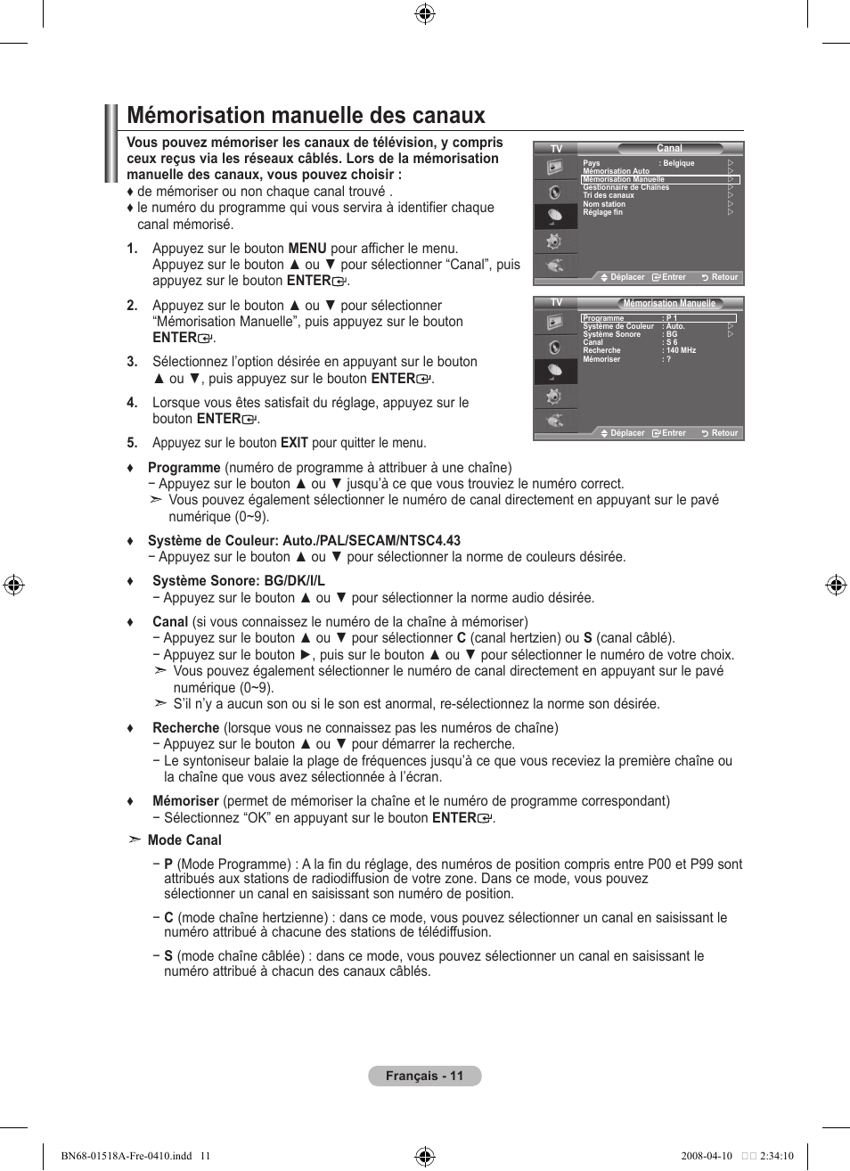 Mémorisation manuelle des canaux | Samsung LE32A330J1N User Manual | Page 47 / 413