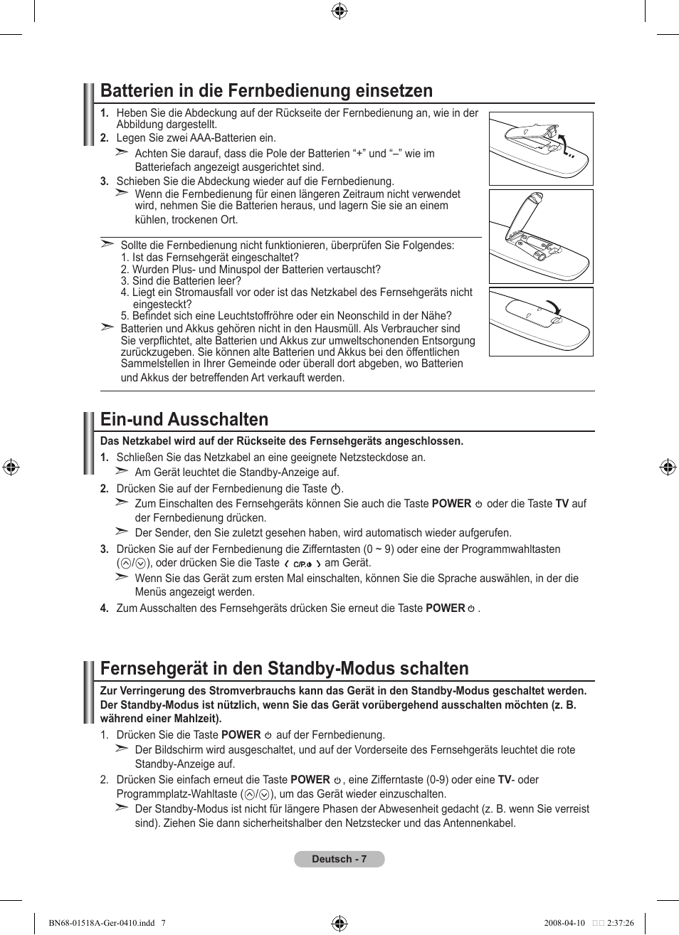 Batterien in die fernbedienung einsetzen, Ein-und ausschalten, Fernsehgerät in den standby-modus schalten | Samsung LE32A330J1N User Manual | Page 77 / 413