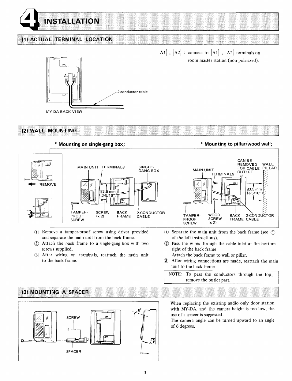 1) actual terminal location, 2) wall mounting, Mounting on single-gang box | Mounting to pillar/wood wall, 3) mounting a spacer, Installation | Aiphone MY-DA User Manual | Page 3 / 4