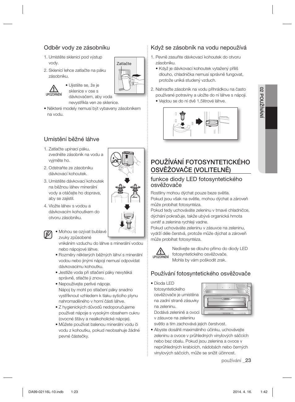 Používání fotosyntetického osvěžovače (volitelně), Odběr vody ze zásobníku, Umístění běžné láhve | Když se zásobník na vodu nepoužívá, Funkce diody led fotosyntetického osvěžovače, Používání fotosyntetického osvěžovače | Samsung RL55VTEBG User Manual | Page 103 / 240