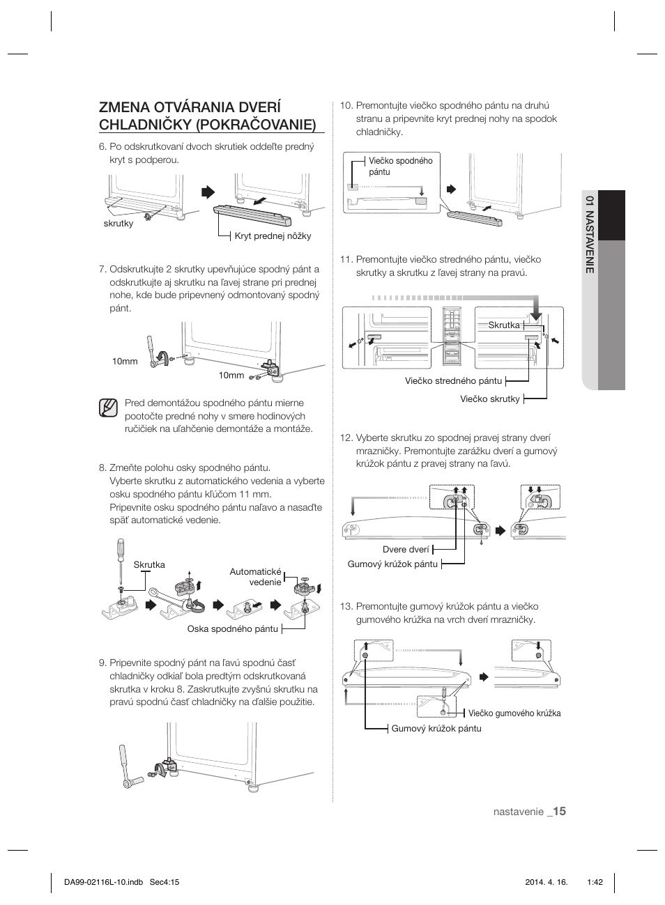 Zmena otvárania dverí chladničky (pokračovanie) | Samsung RL55VTEBG User Manual | Page 121 / 240