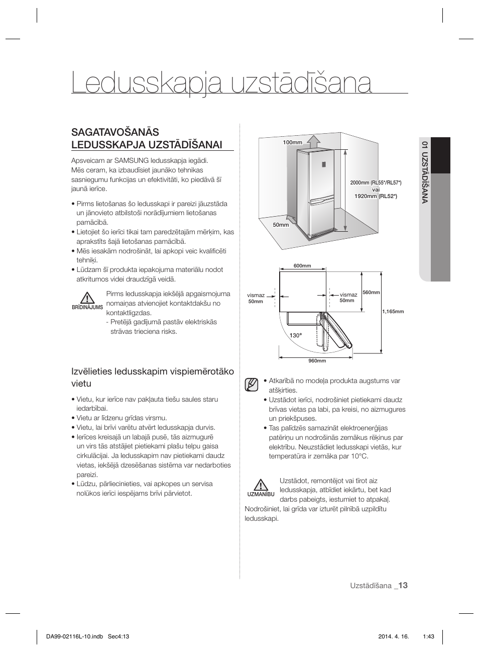 Ledusskapja uzstādīšana, Sagatavošanās ledusskapja uzstādīšanai, Izvēlieties ledusskapim vispiemērotāko vietu | Samsung RL55VTEBG User Manual | Page 225 / 240