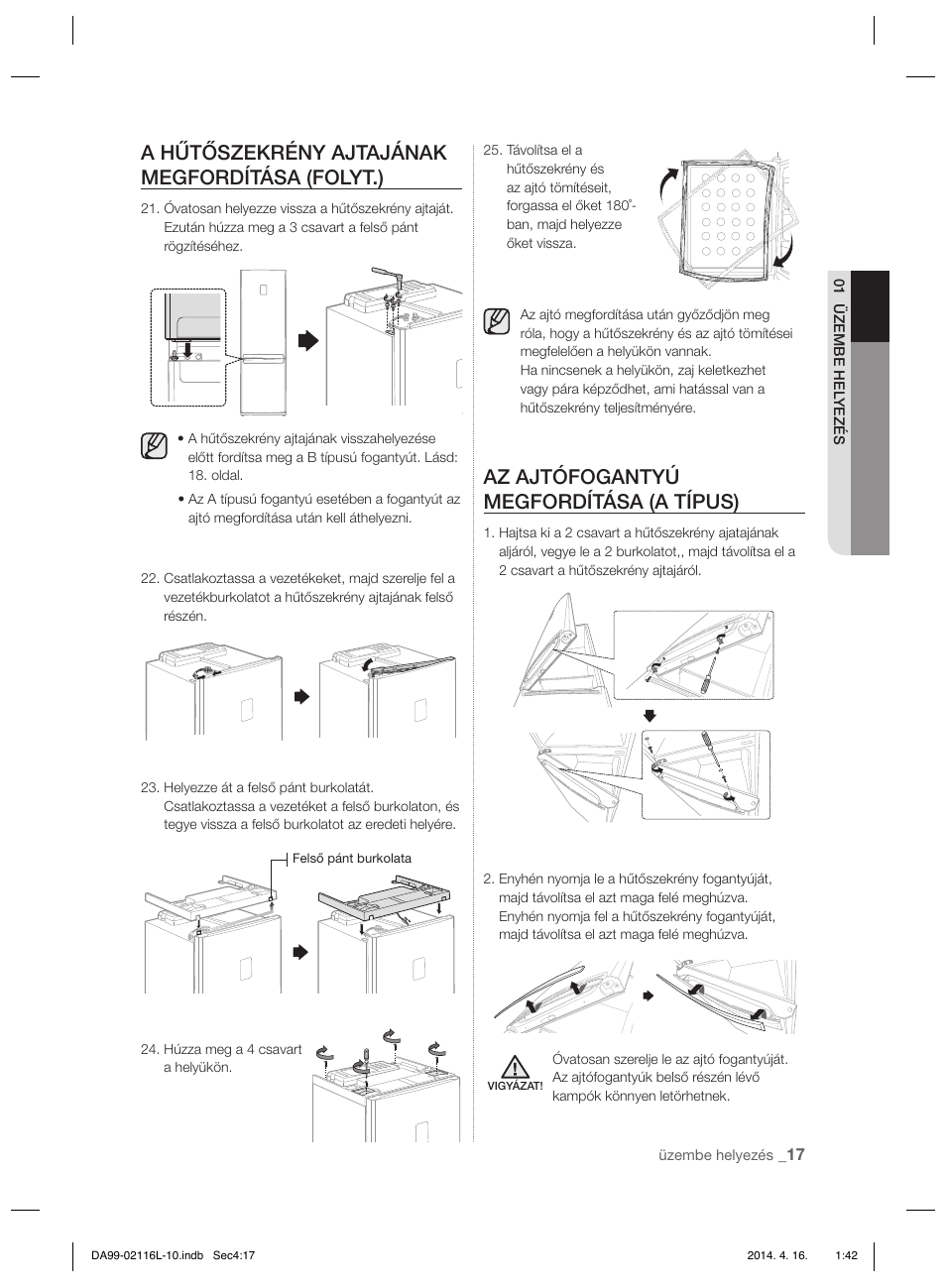 A hűtőszekrény ajtajának megfordítása (folyt.), Az ajtófogantyú megfordítása (a típus) | Samsung RL55VTEBG User Manual | Page 69 / 240