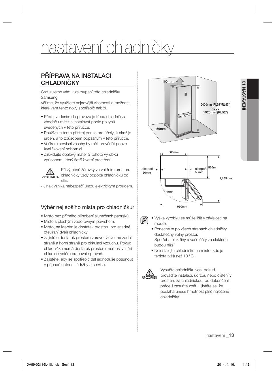 Nastavení chladničky, Příprava na instalaci chladničky, Výběr nejlepšího místa pro chladničkur | Samsung RL55VTEBG User Manual | Page 93 / 240