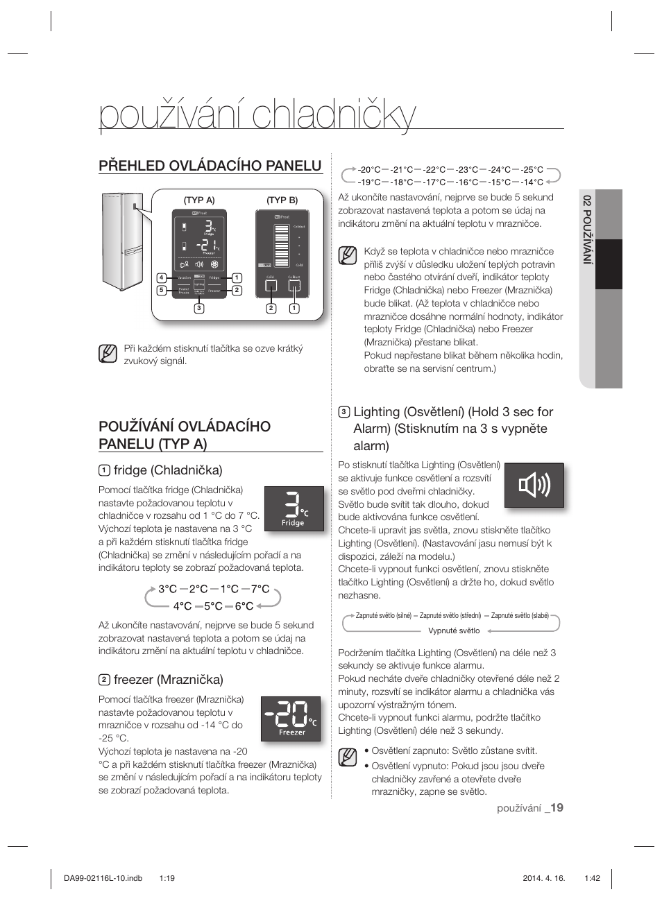 Používání chladničky, Přehled ovládacího panelu, Používání ovládacího panelu (typ a) | Fridge (chladnička), Freezer (mraznička) | Samsung RL55VTEBG User Manual | Page 99 / 240