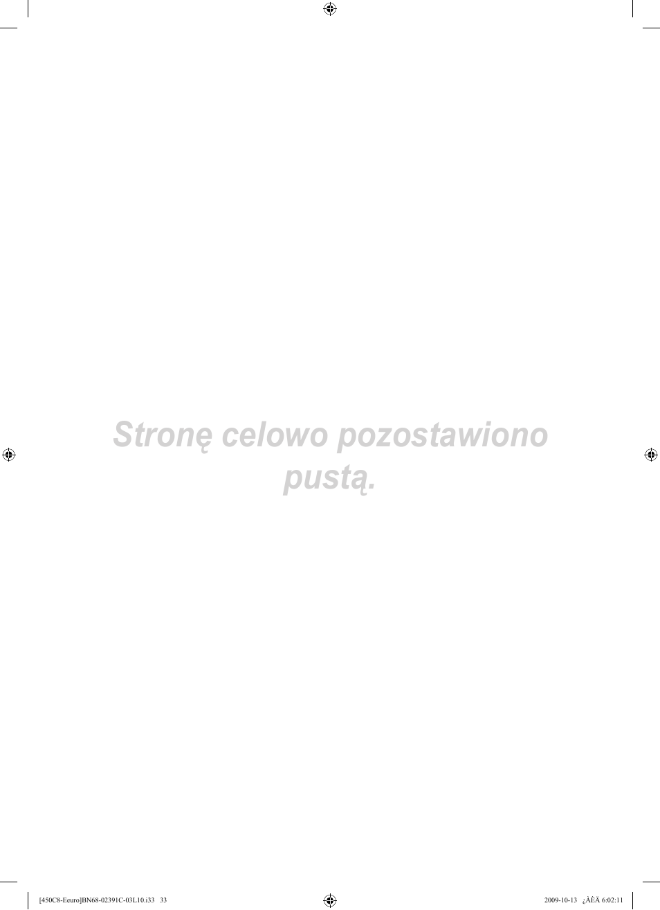Stronę celowo pozostawiono pustą | Samsung LE22B450C8W User Manual | Page 103 / 348