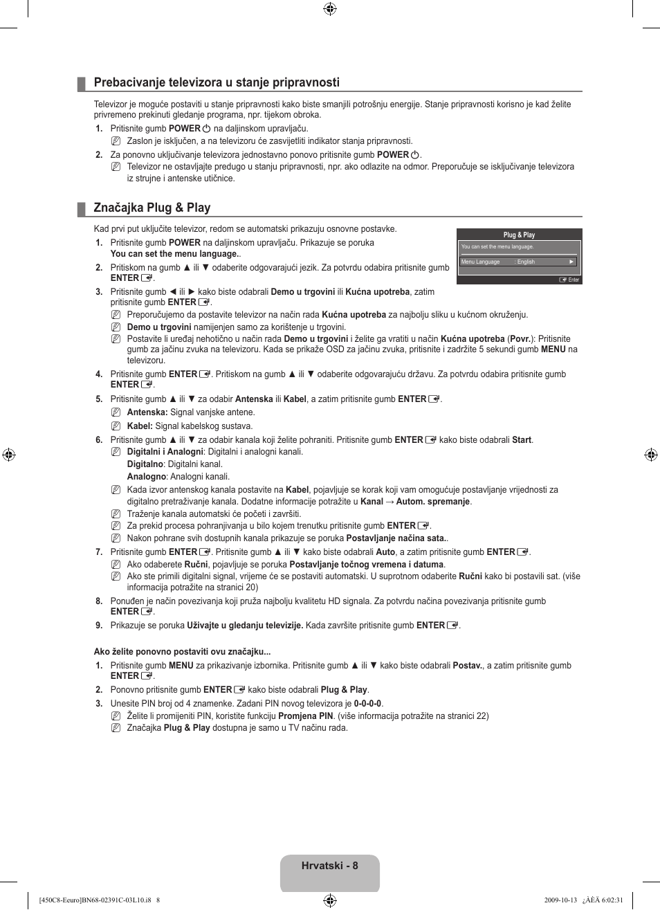 Prebacivanje televizora u stanje pripravnosti, Značajka plug & play | Samsung LE22B450C8W User Manual | Page 180 / 348