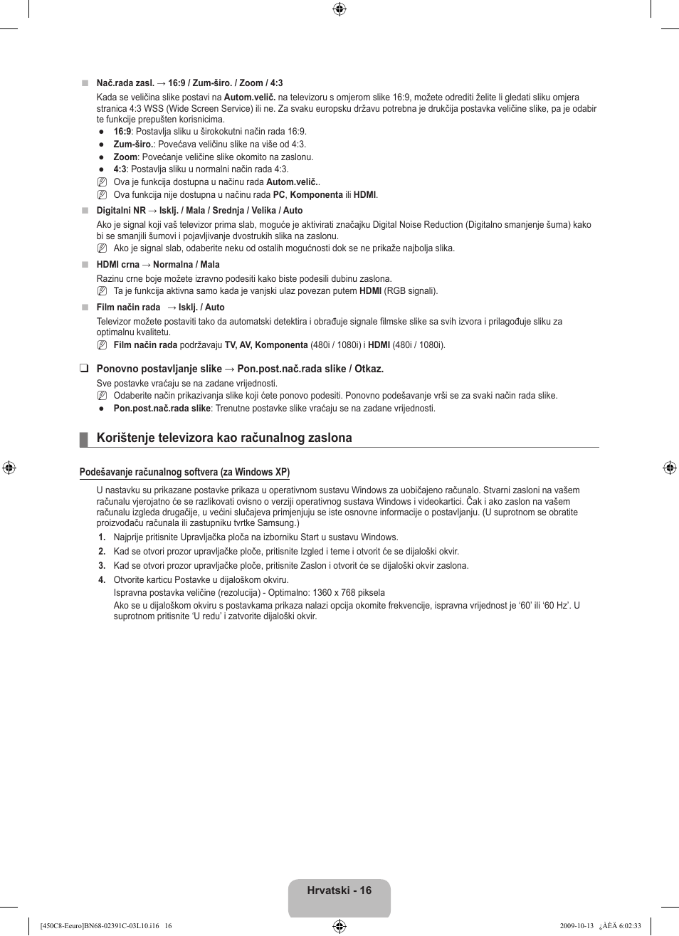 Korištenje televizora kao računalnog zaslona | Samsung LE22B450C8W User Manual | Page 188 / 348