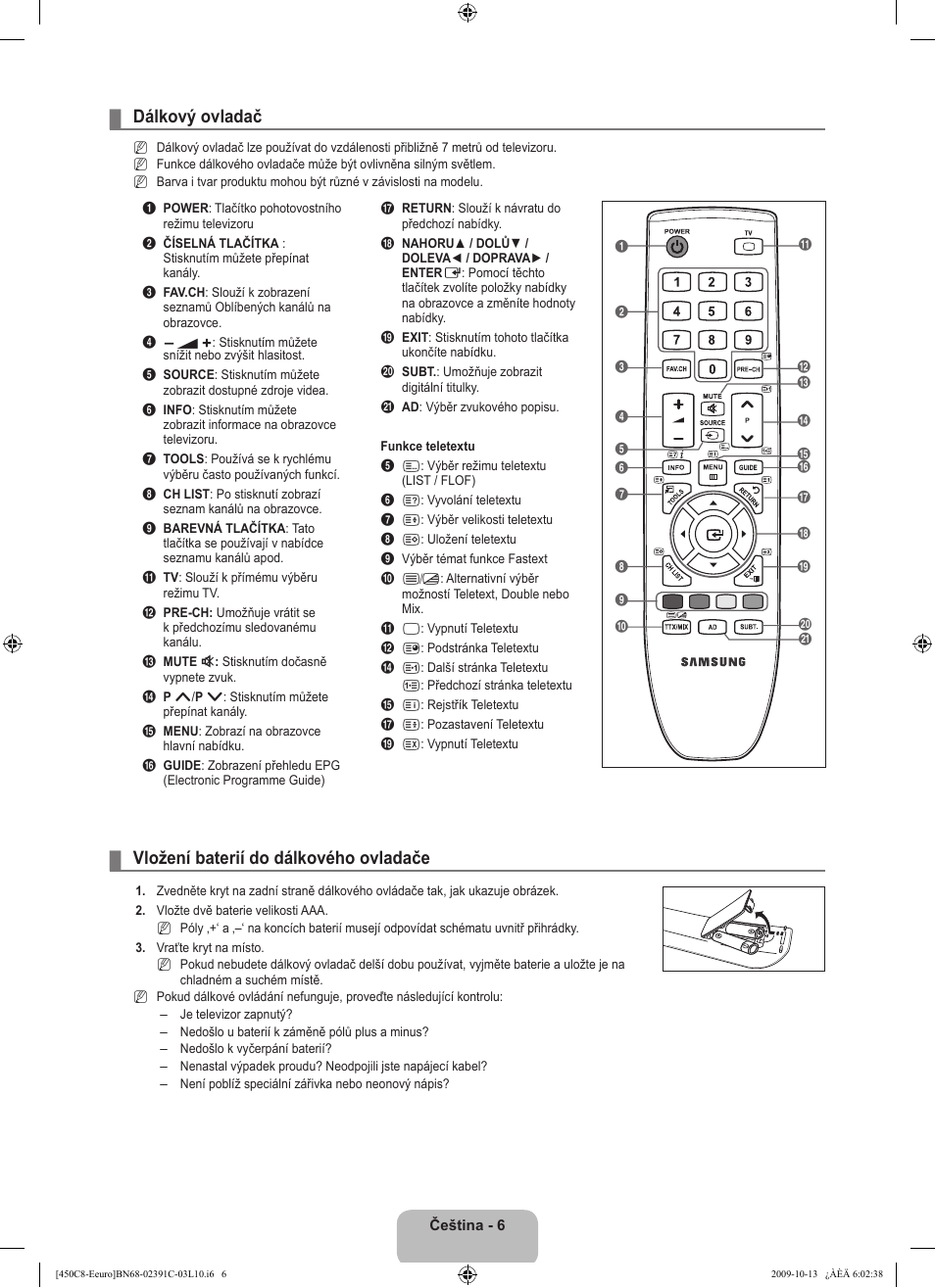 Dálkový ovladač, Vložení baterií do dálkového ovladače | Samsung LE22B450C8W User Manual | Page 212 / 348