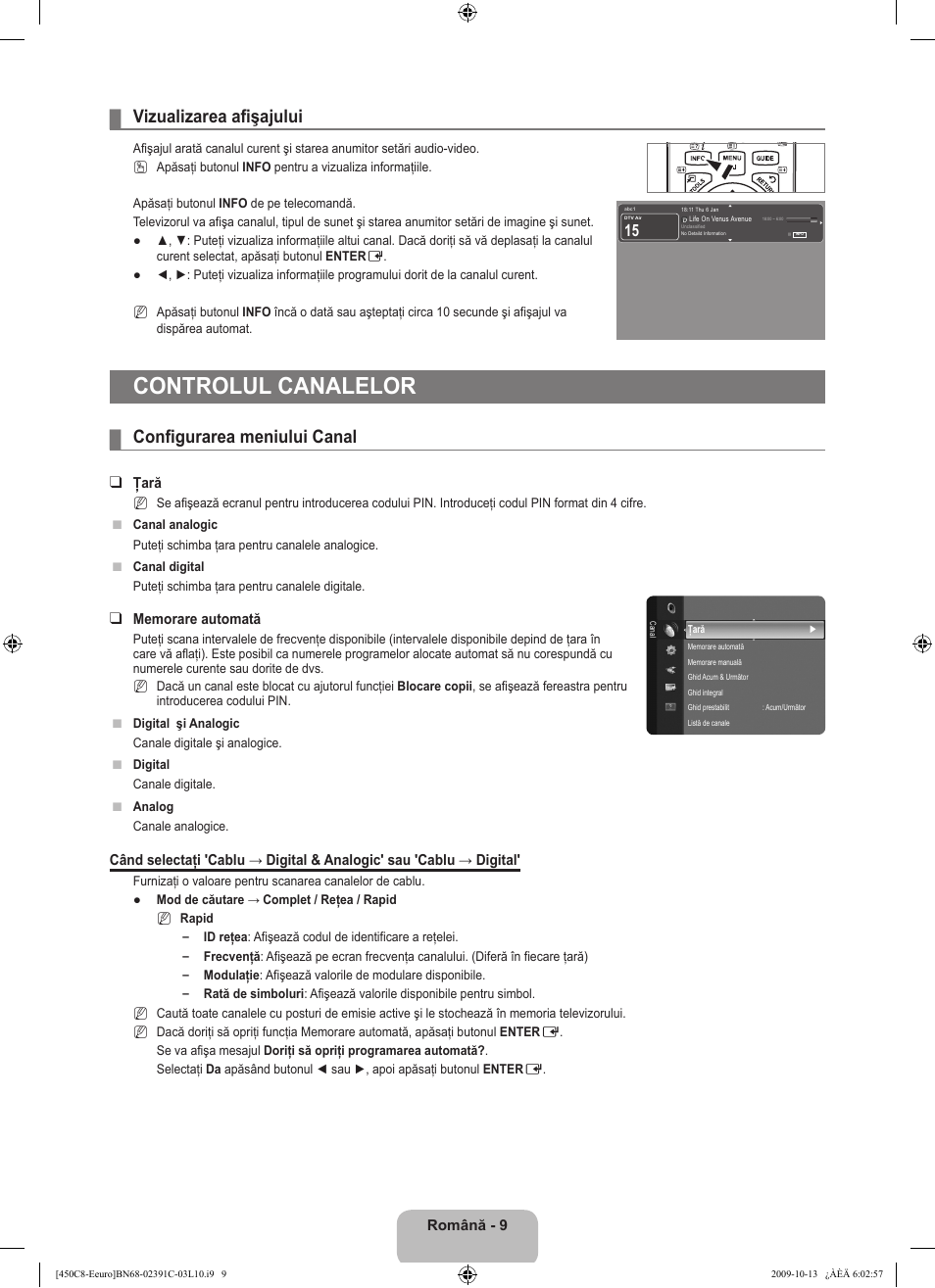 Controlul canalelor, Vizualizarea afişajului, Configurarea meniului canal | Samsung LE22B450C8W User Manual | Page 283 / 348