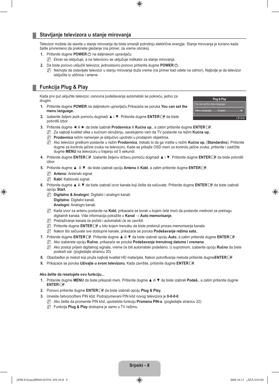 Stavljanje televizora u stanje mirovanja, Funkcija plug & play | Samsung LE22B450C8W User Manual | Page 316 / 348