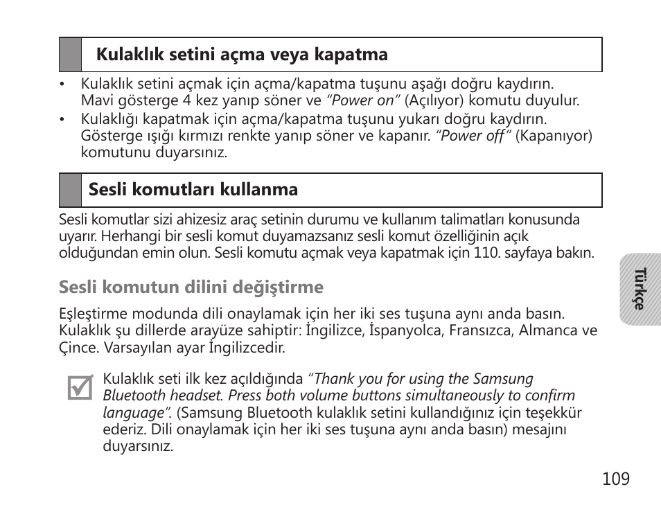 Kulaklık setini açma veya kapatma, Sesli komutları kullanma | Samsung BHS3000 User Manual | Page 111 / 196