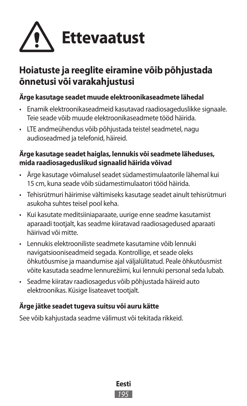 Ettevaatust | Samsung GT-I8262 User Manual | Page 196 / 718