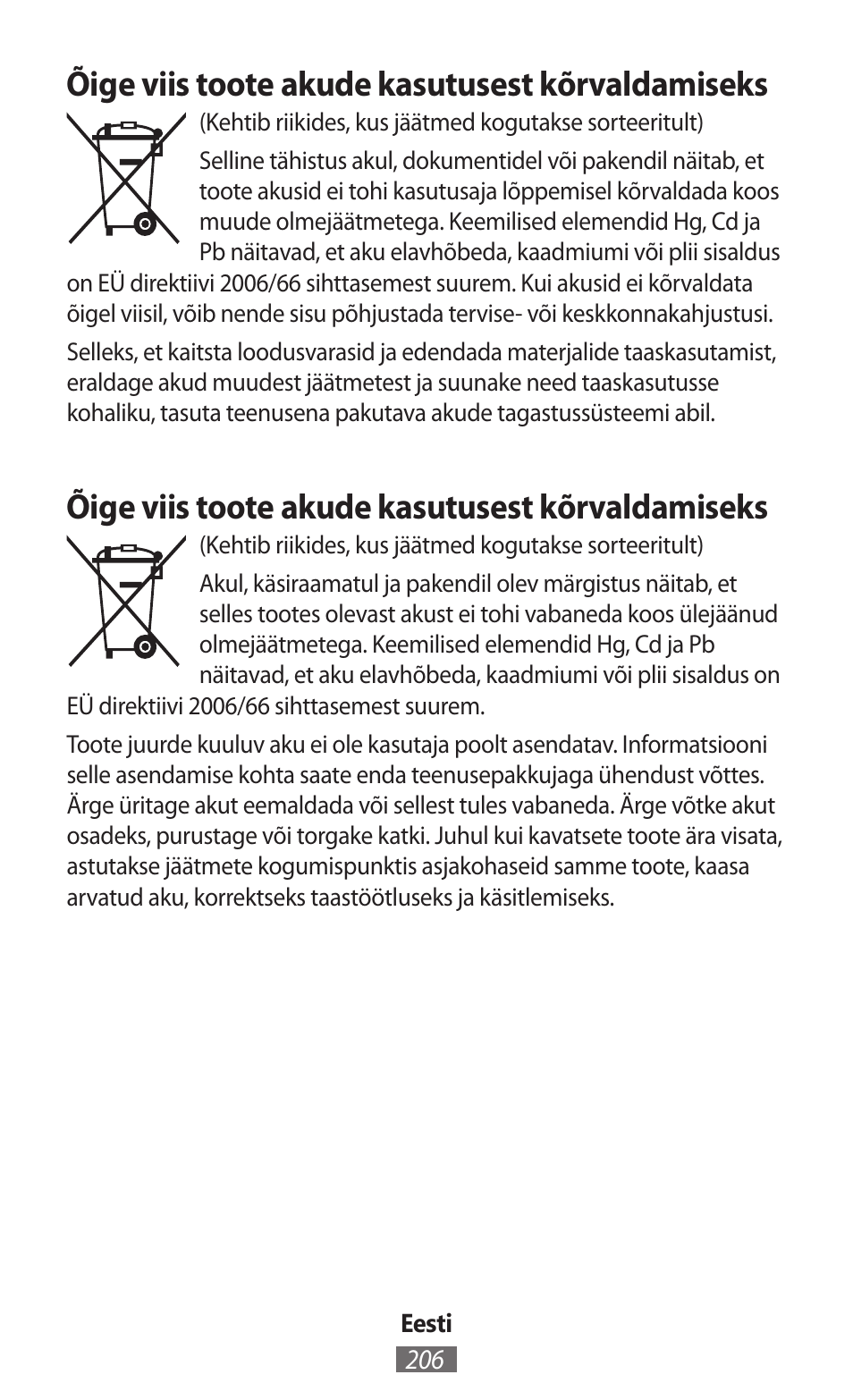 Õige viis toote akude kasutusest kõrvaldamiseks | Samsung GT-I8262 User Manual | Page 207 / 718