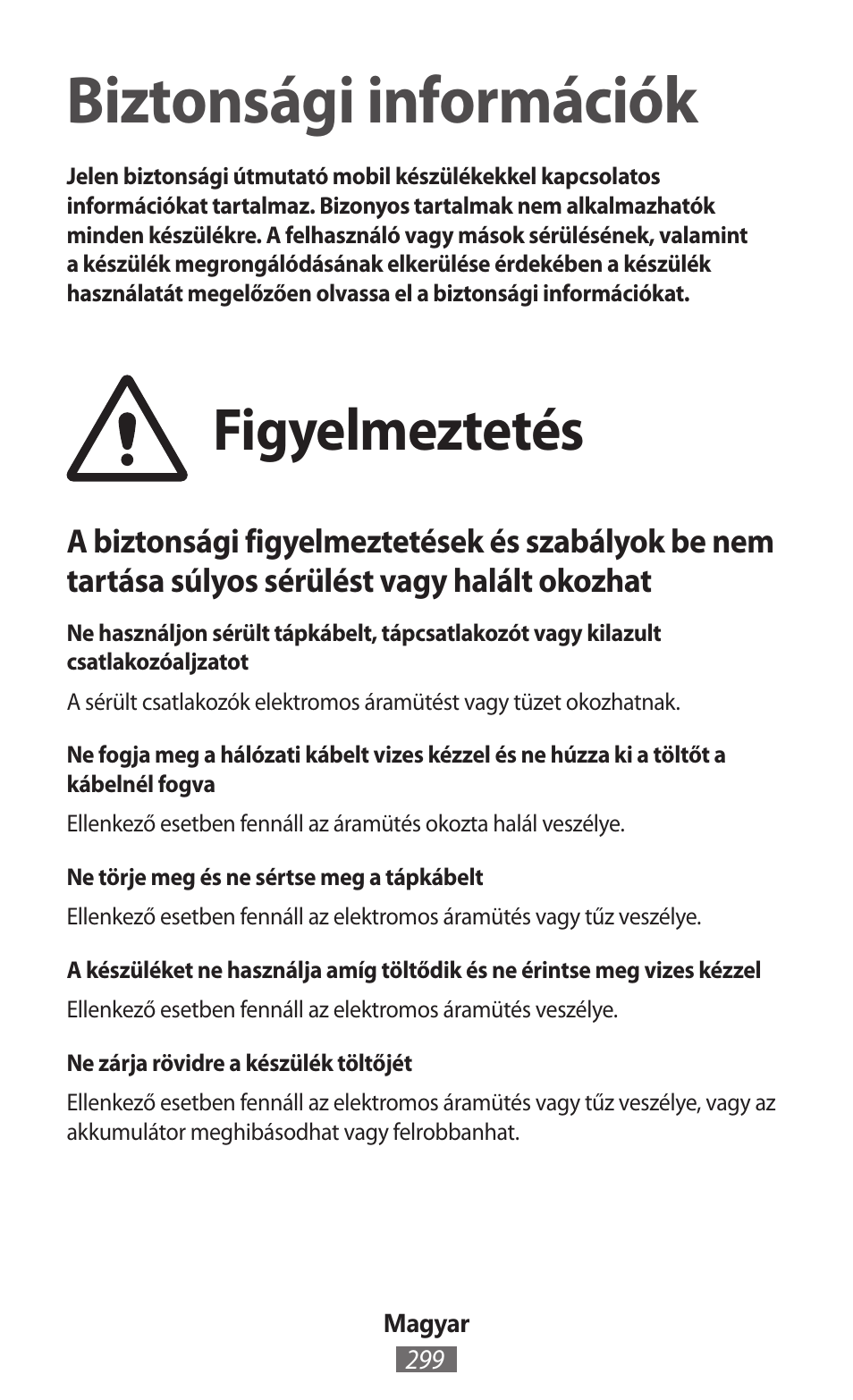 Magyar, Biztonsági információk, Figyelmeztetés | Samsung GT-I8262 User Manual | Page 300 / 718