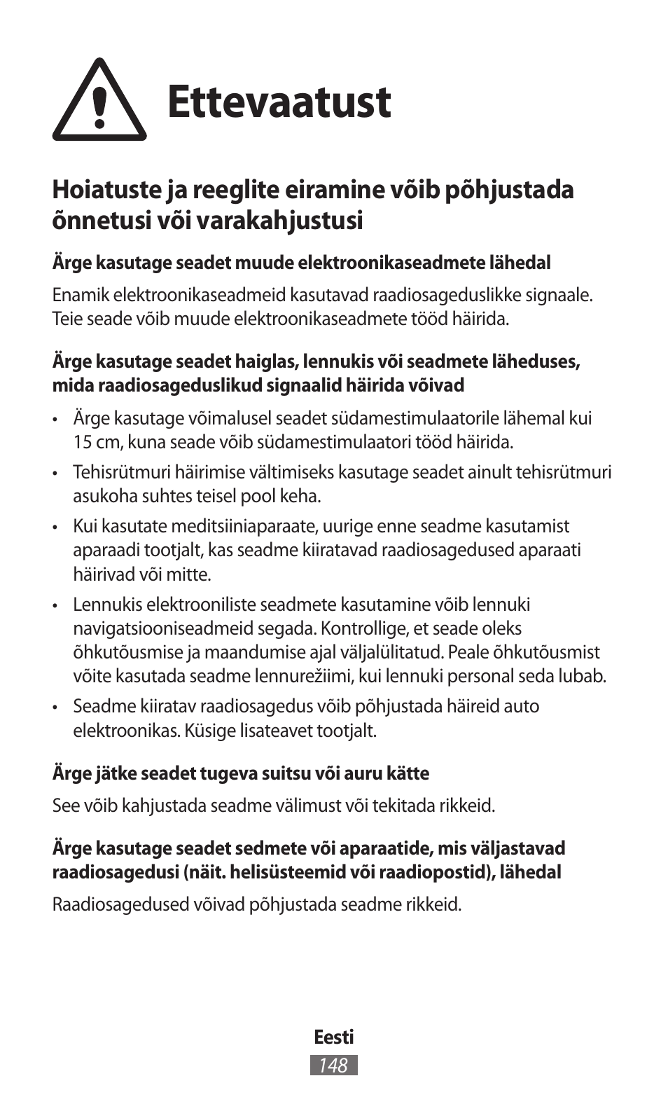 Ettevaatust | Samsung SM-R350 User Manual | Page 149 / 605