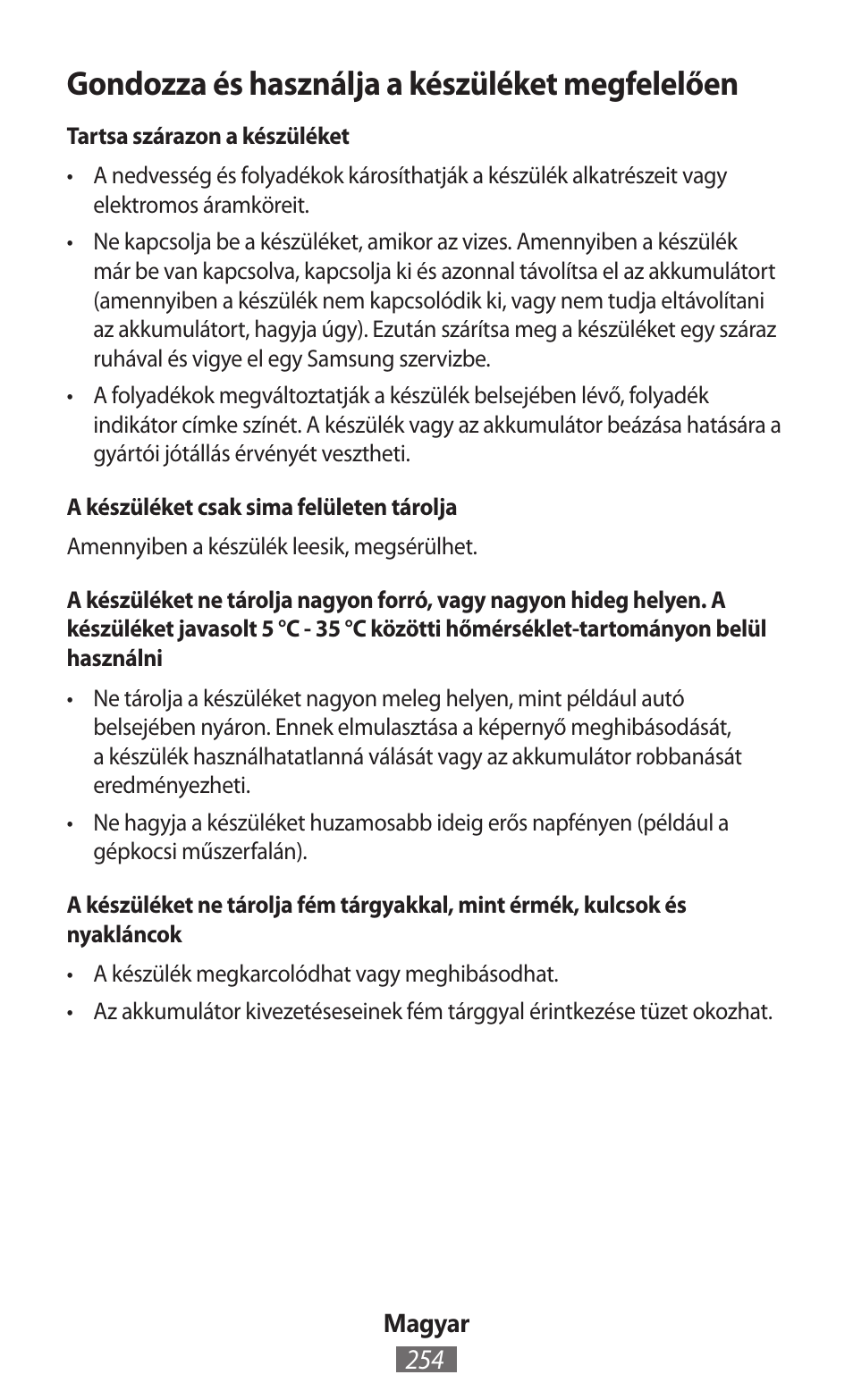 Gondozza és használja a készüléket megfelelően | Samsung SM-R350 User Manual | Page 255 / 605