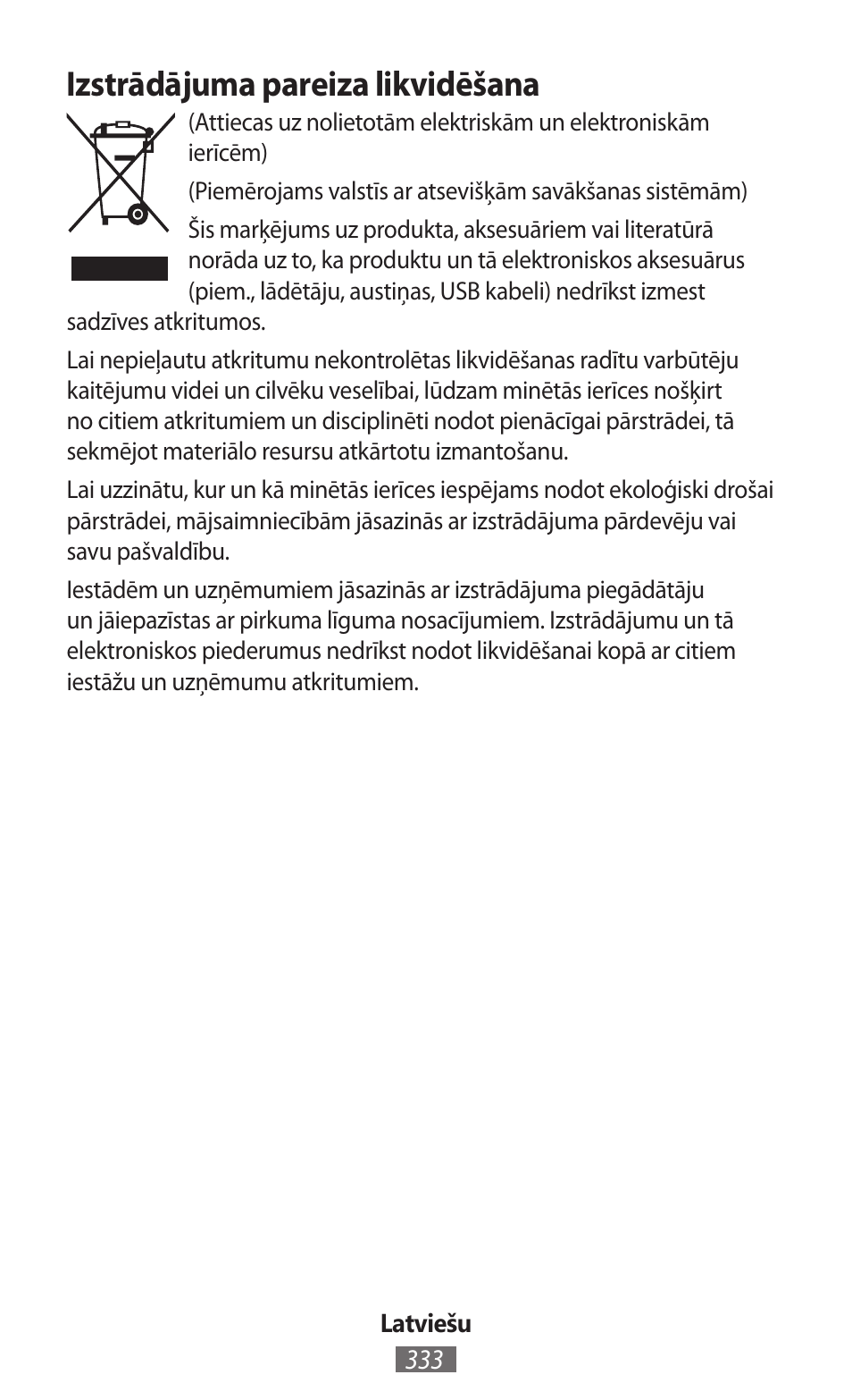 Izstrādājuma pareiza likvidēšana | Samsung SM-R350 User Manual | Page 334 / 605