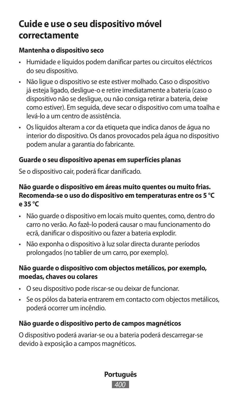 Cuide e use o seu dispositivo móvel correctamente | Samsung SM-R350 User Manual | Page 401 / 605