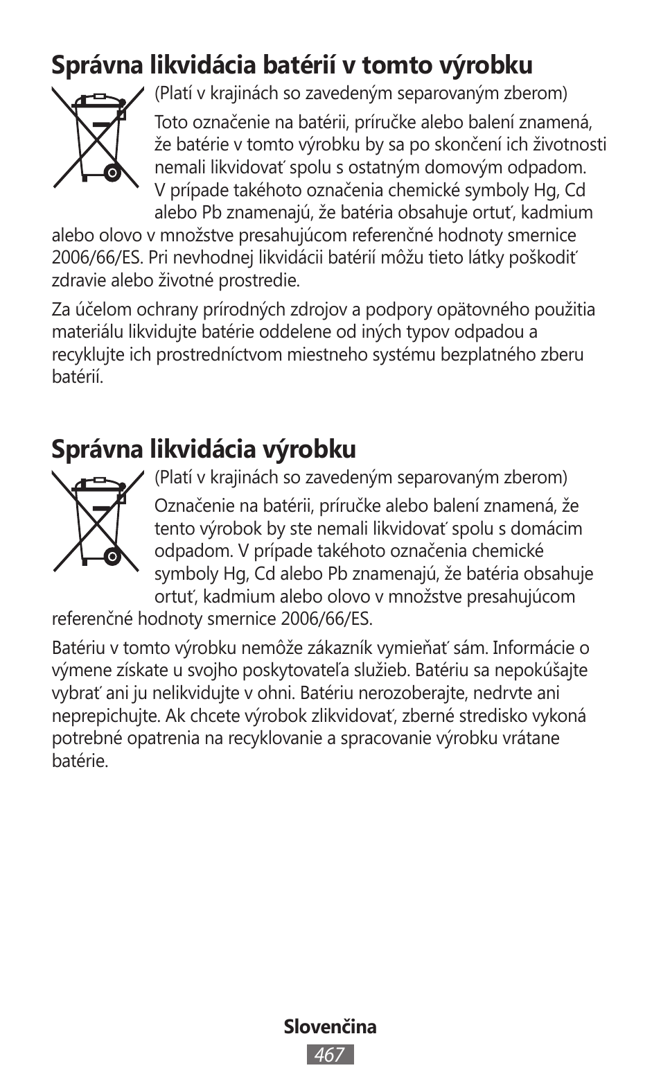 Správna likvidácia batérií v tomto výrobku, Správna likvidácia výrobku | Samsung SM-R350 User Manual | Page 468 / 605