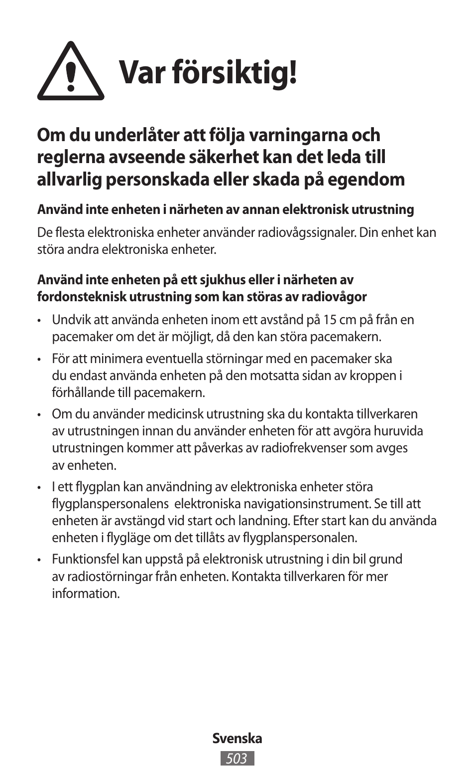 Var försiktig | Samsung SM-R350 User Manual | Page 504 / 605