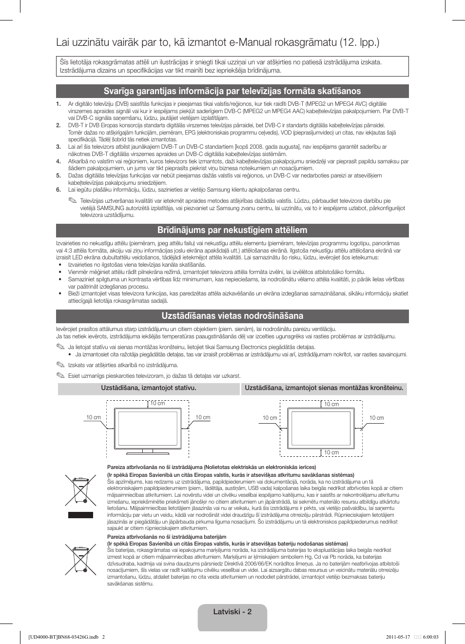 Brīdinājums par nekustīgiem attēliem, Uzstādīšanas vietas nodrošināšana | Samsung UE32D4000NW User Manual | Page 66 / 146