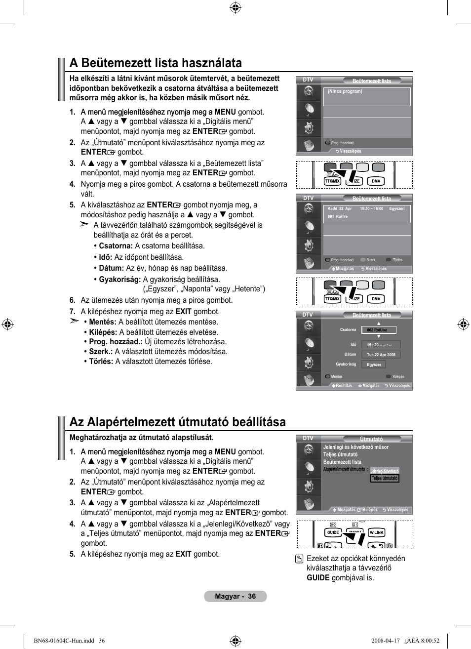 A beütemezett lista használata, Az alapértelmezett útmutató beállítása | Samsung LE37A616A3F User Manual | Page 106 / 614