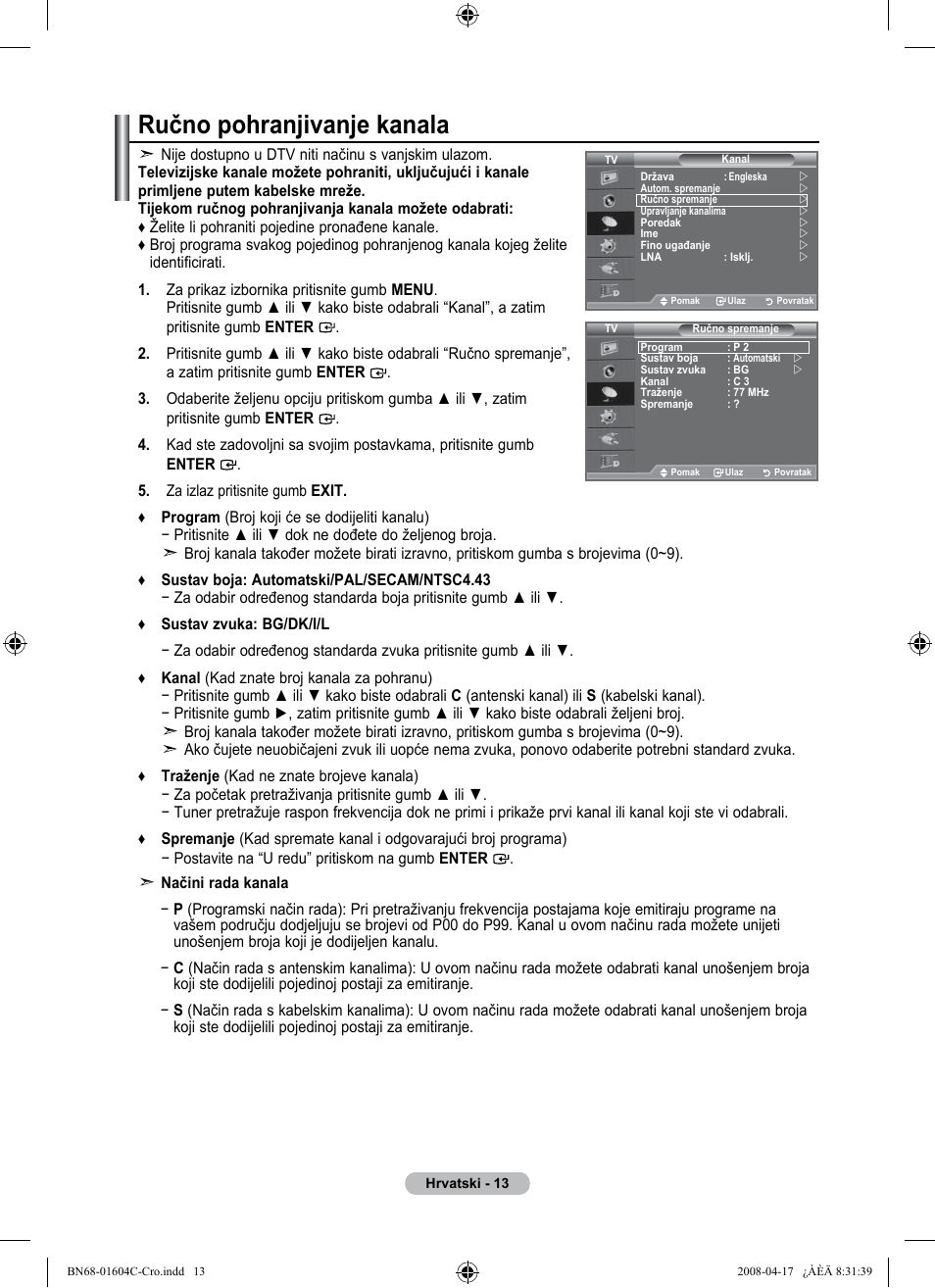Ručno pohranjivanje kanala | Samsung LE37A616A3F User Manual | Page 355 / 614